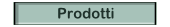 Prodotti